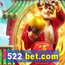 522 bet.com